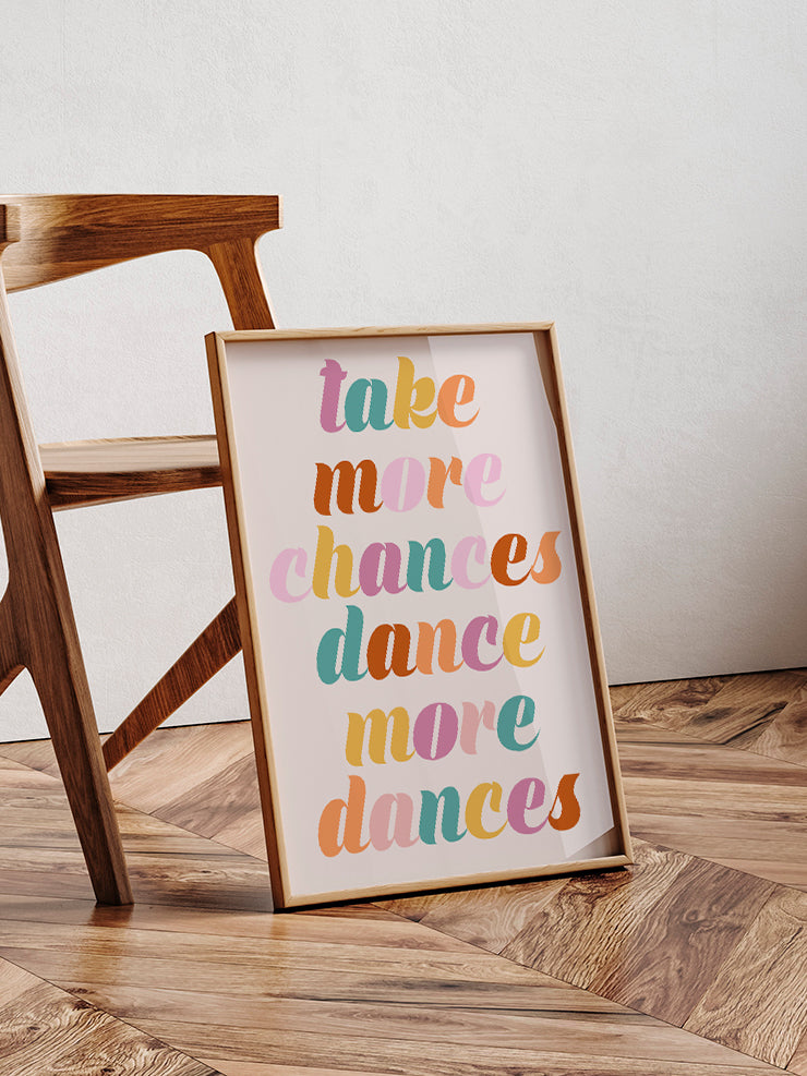 Take More Chances - Art Print Poster