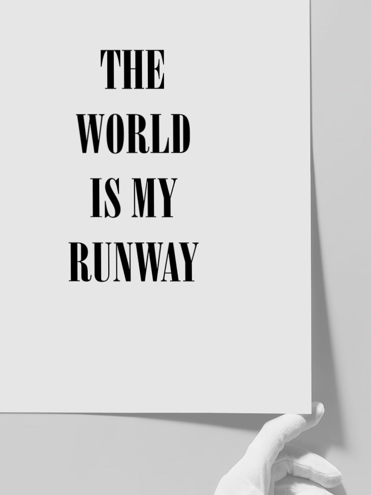 My Runway - Art Print Poster