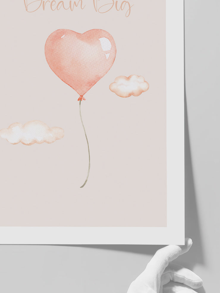 Dream Big - Art Print Poster
