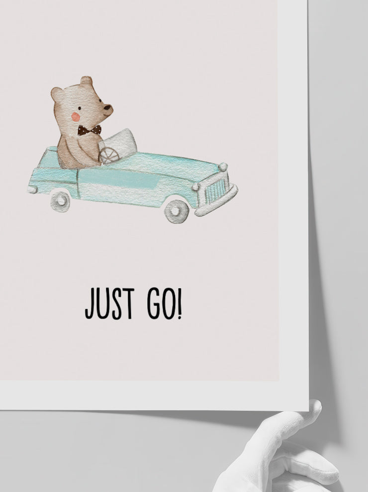 Just Go - Art Print Poster