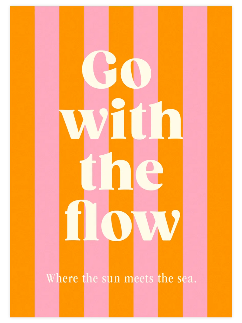 Go With the Flow tipografi posteri