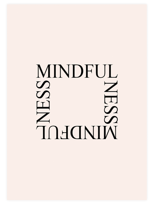 Mindfulness Poster - Giclée Baskı