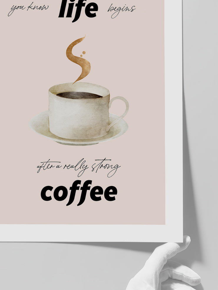 Strong Coffee - Art Print Poster