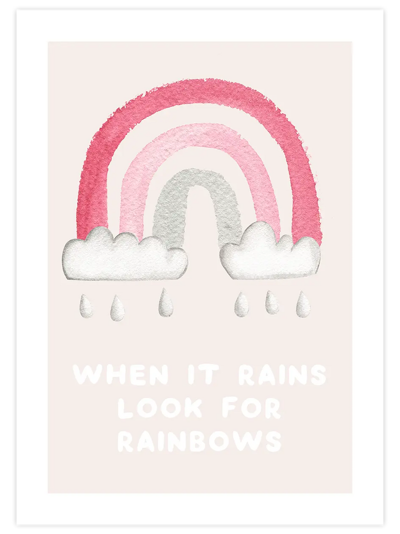 Look For Rainbows - Art Print Çocuk Odası Poster