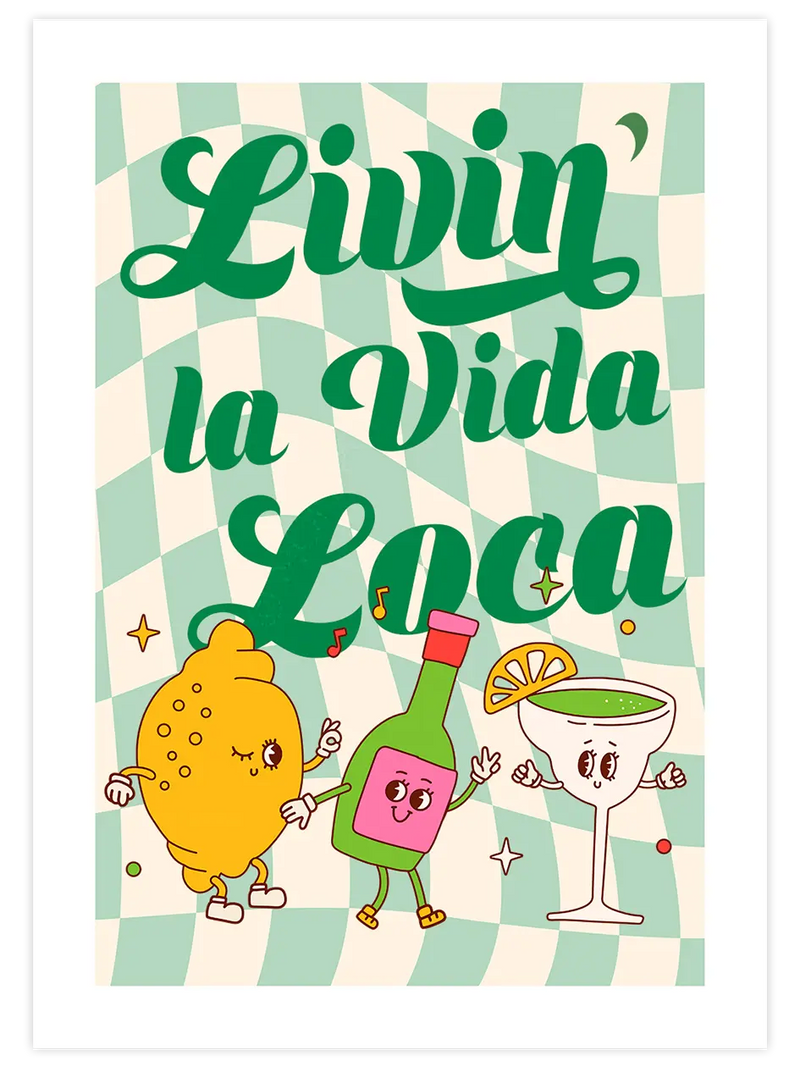 Vida Loca - Art Print Mutfak Poster