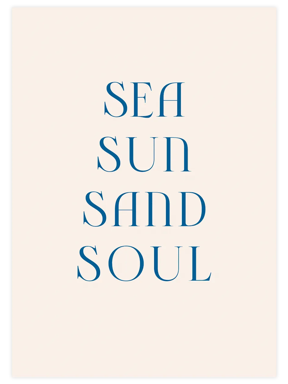 Sea Sun Sand Soul tipografi posteri