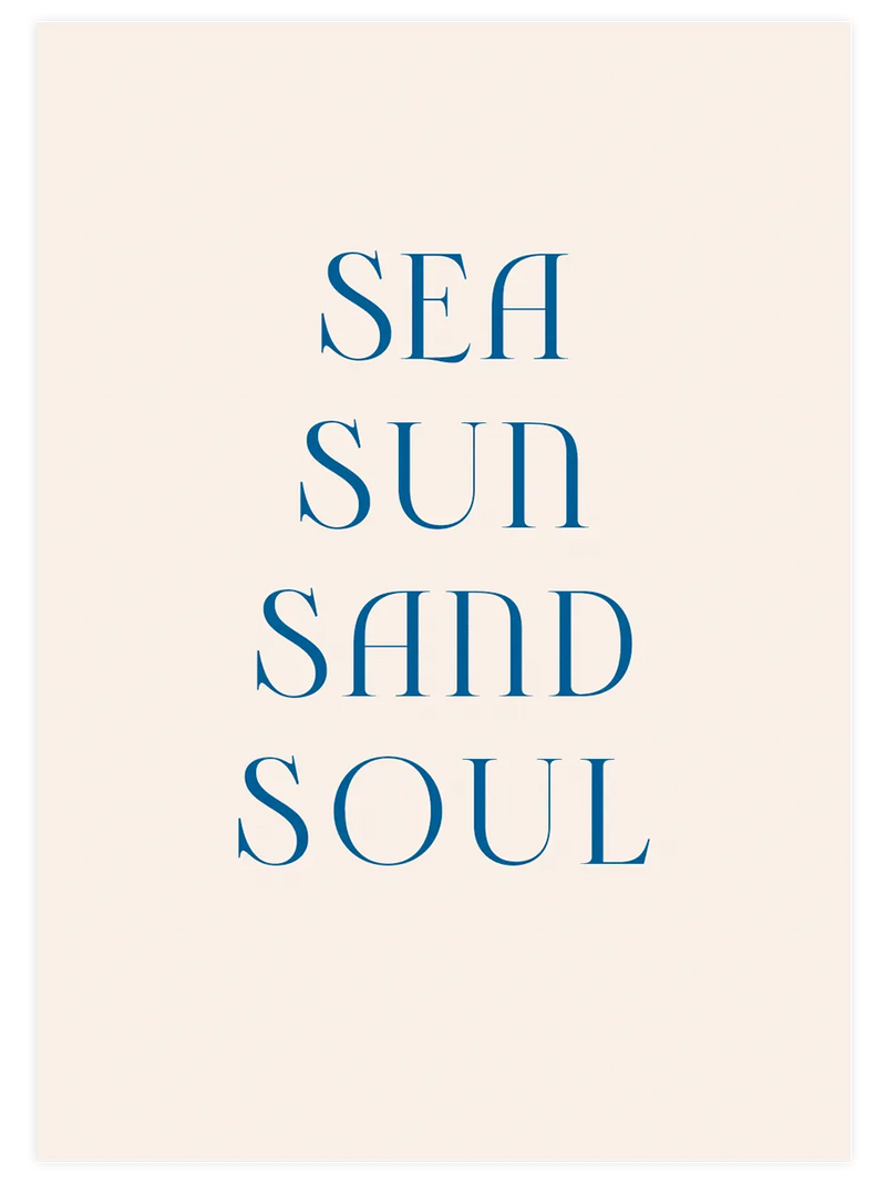 Sea Sun Sand Soul tipografi posteri