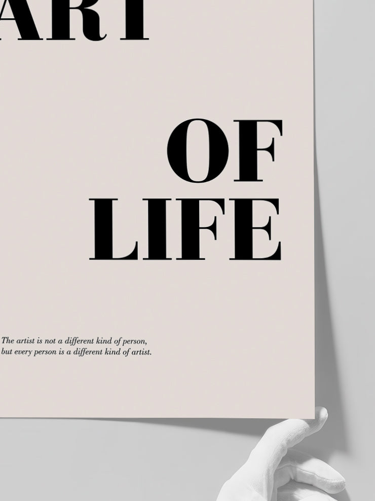 Art Of Life - Art Print Poster