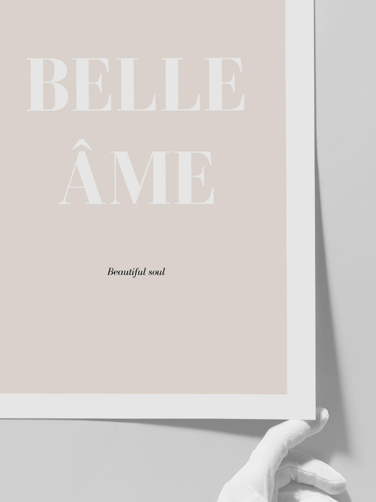 Belle Âme - Art Print Poster