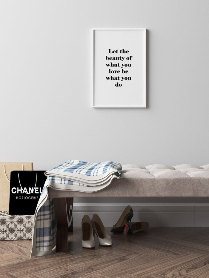 Let The Beauty - Art Print Poster