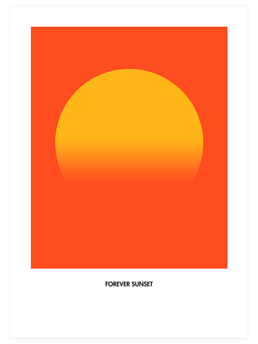 Forever Sunset Poster - Giclée Baskı