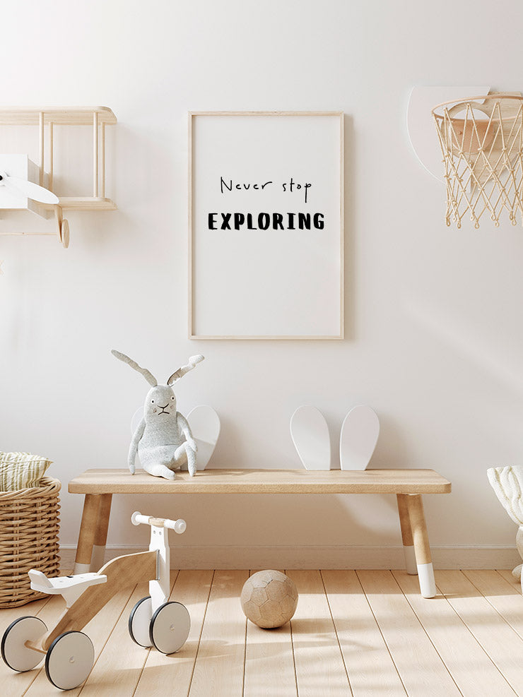 Never Stop Exploring - Art Print Poster