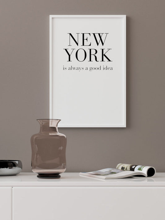 New York Good Idea Poster - Giclée Baskı