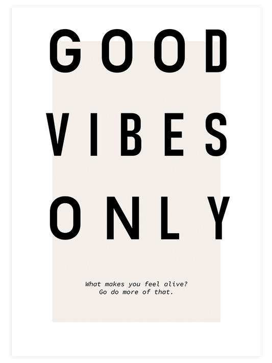 Good Vibes Poster - Giclée Baskı