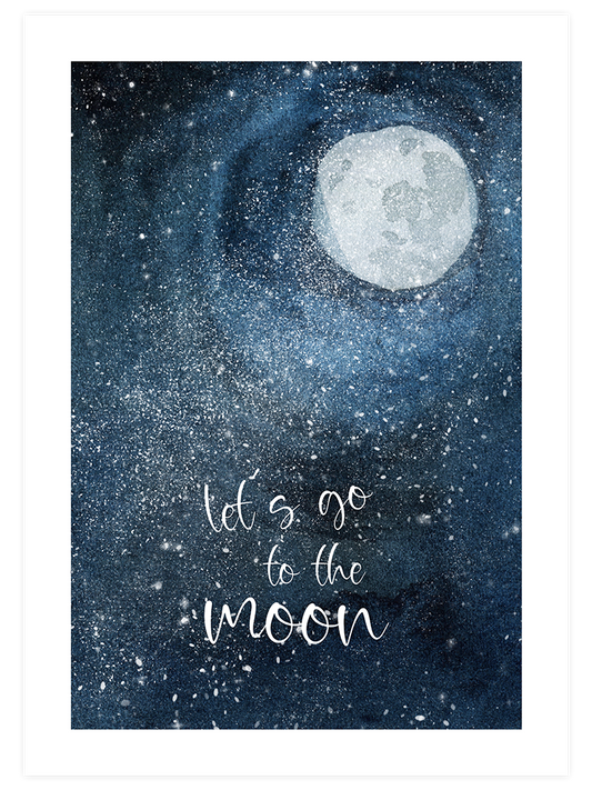 Let's Go To The Moon Poster - Giclée Baskı