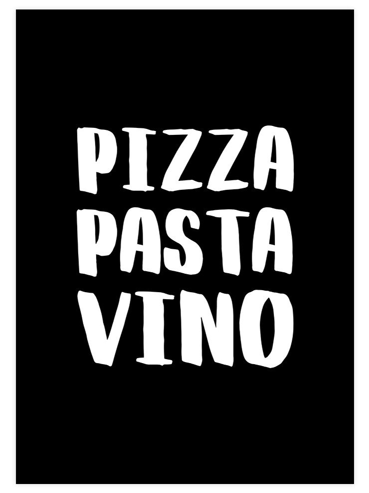 Pizza Pasta Vino - Art Print Mutfak Poster