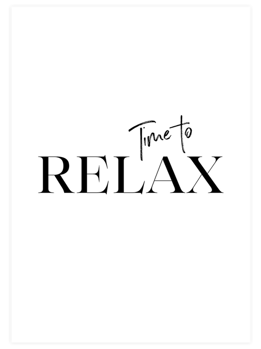 Time to Relax Poster - Giclée Baskı