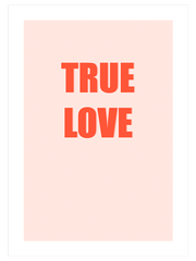 True Love Poster - Giclée Baskı
