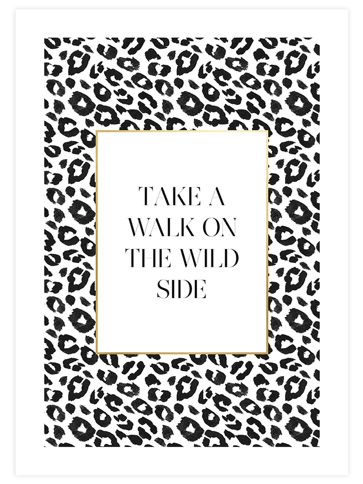 The Wild Side - Art Print Poster