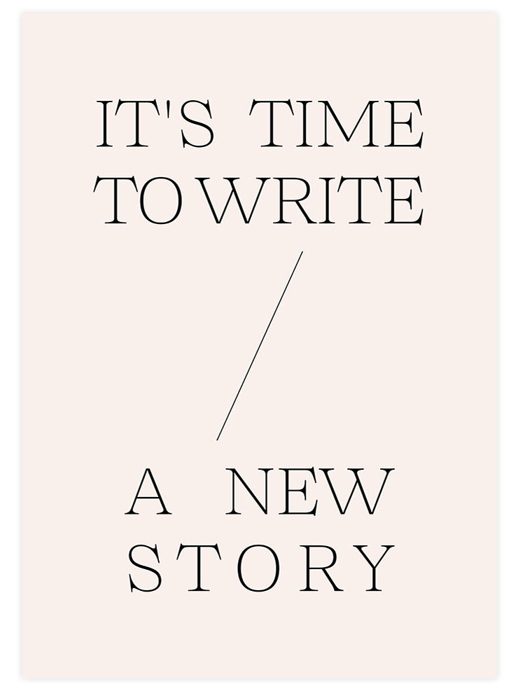 Write A New Story - Art Print Poster