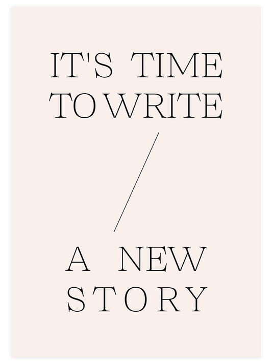 Write A New Story Poster - Giclée Baskı