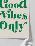 Good Vibes Only - Art Print