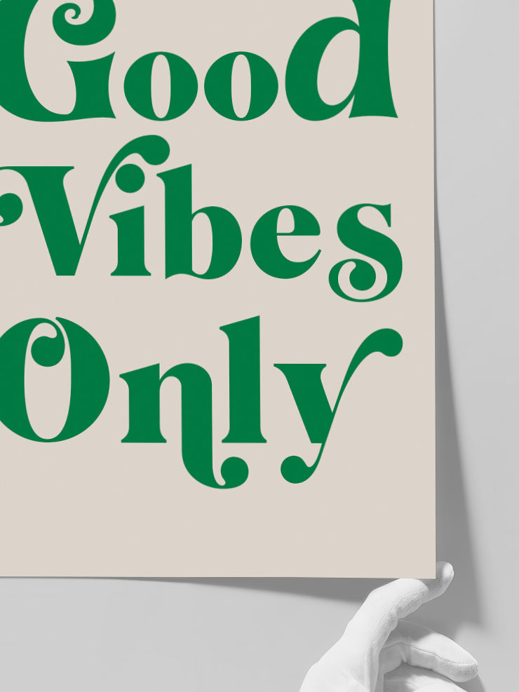 Good Vibes Only - Art Print