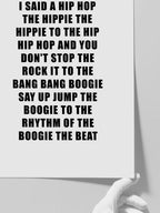 I Said A Hip Hop - Art Print