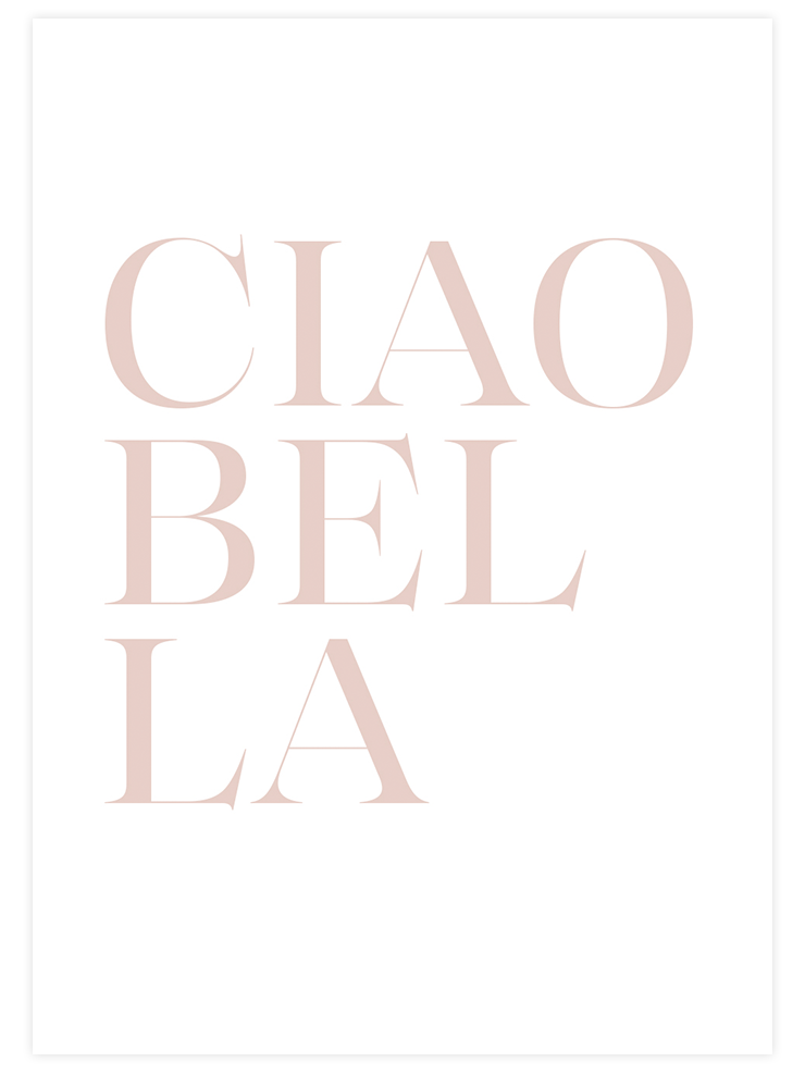 Ciao Bella - Art Print  Poster