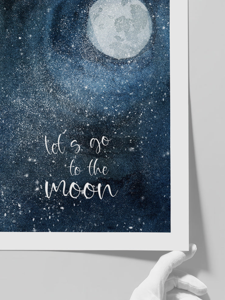 Let's Go To The Moon - Art Print  Poster