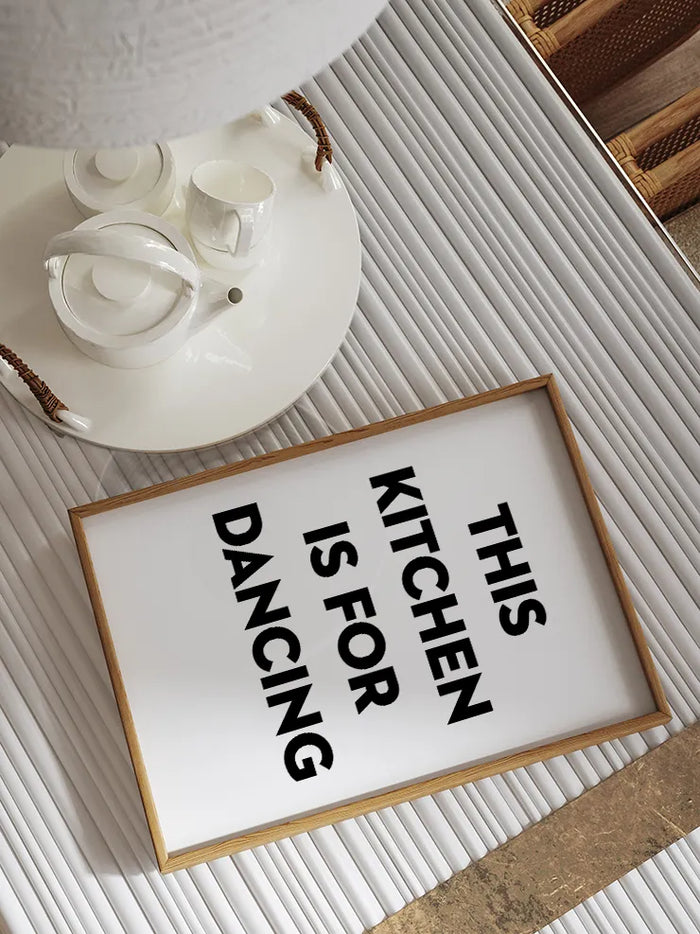 This Kitchen is for Dancing - Art Print