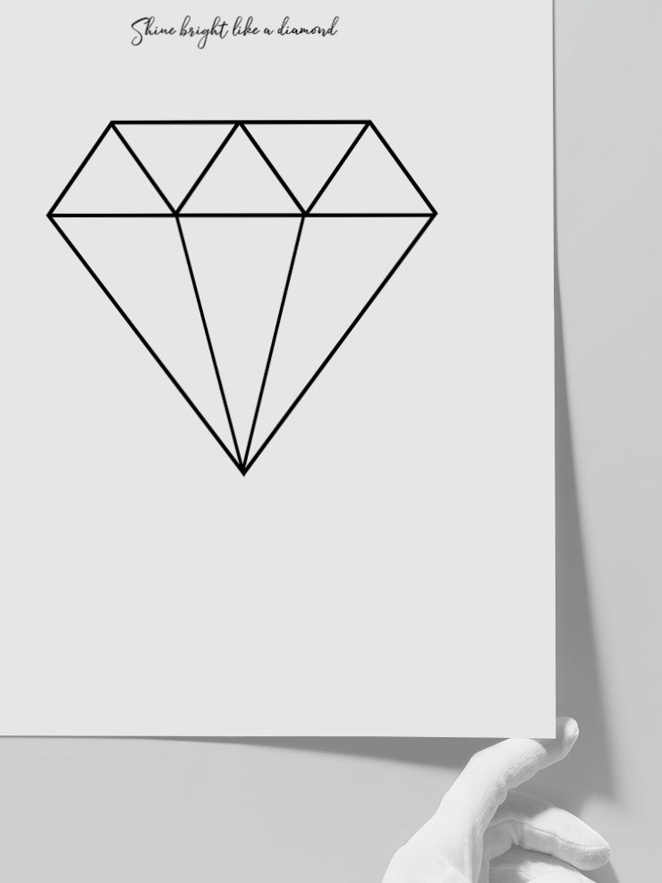 Shine Like A Diamond - Art Print