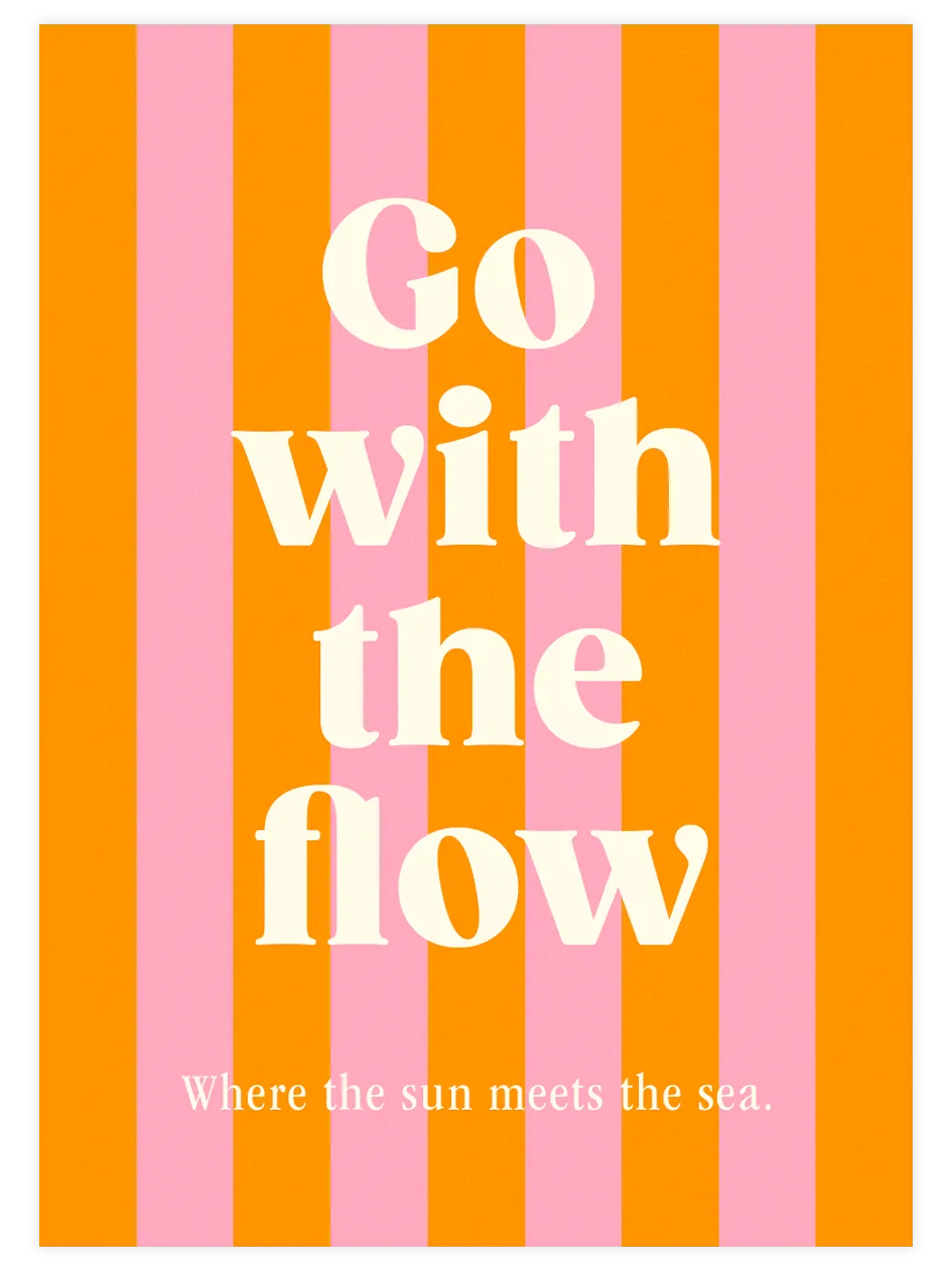 Go With the Flow tipografi posteri