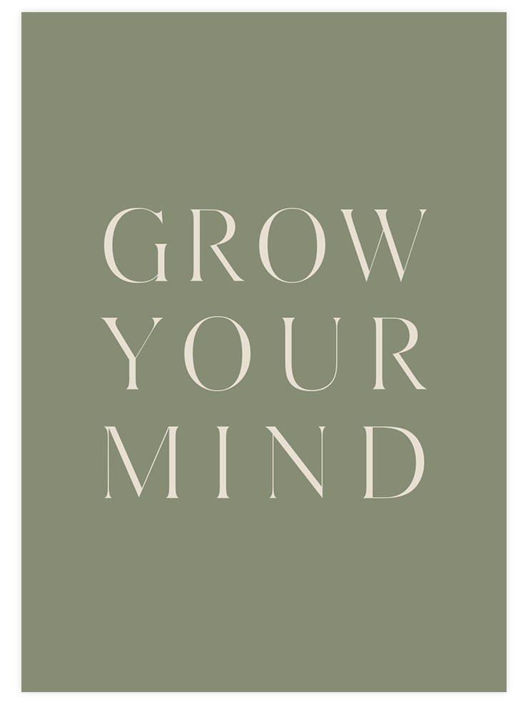 Grow Your Mind - Art Print
