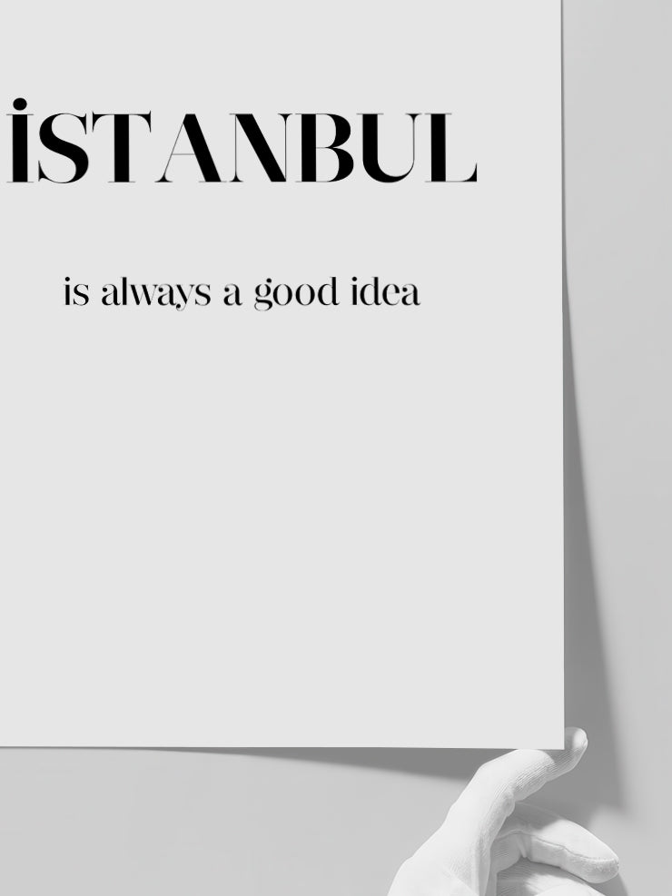 Istanbul Good Idea - Art Print  Poster