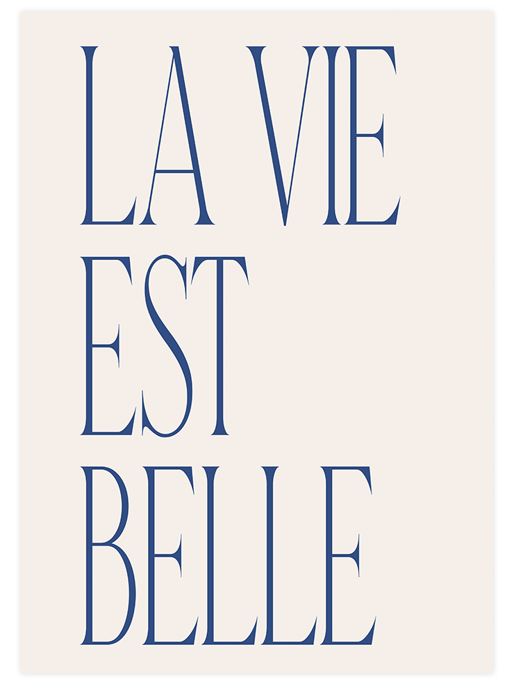 La Vie est Belle Poster Seti
