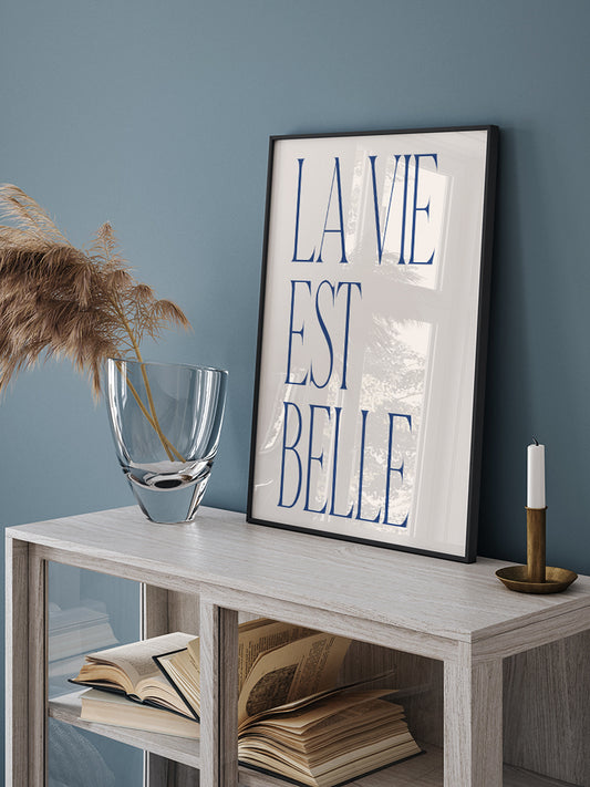 La Vie est Belle Poster - Giclée Baskı