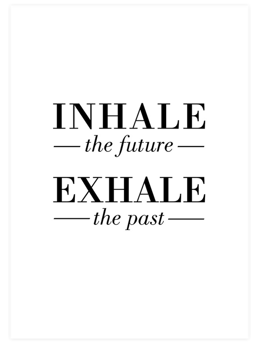 Inhale Exhale Poster - Giclée Baskı