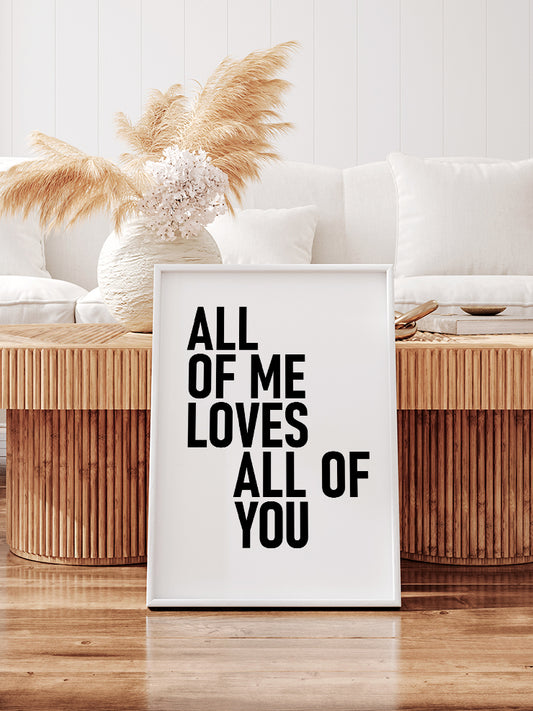 All Of Me Poster - Giclée Baskı