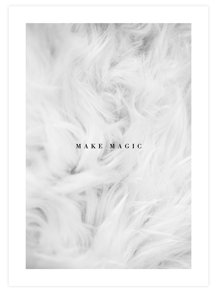 Make Magic - Art Print Fotoğraflar Poster