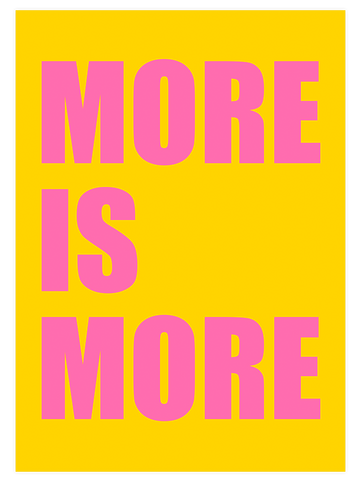 More is More Poster Seti