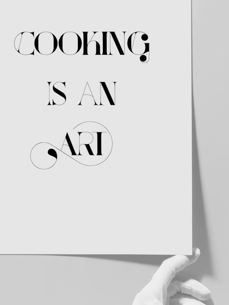 Cooking Is An Art - Art Print  Poster