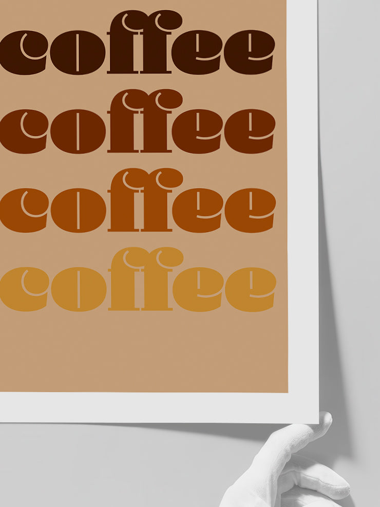 Coffee and Coffee - Art Print  Poster