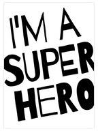 Super Hero - Art Print