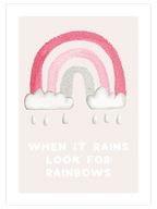 Look For Rainbows - Art Print