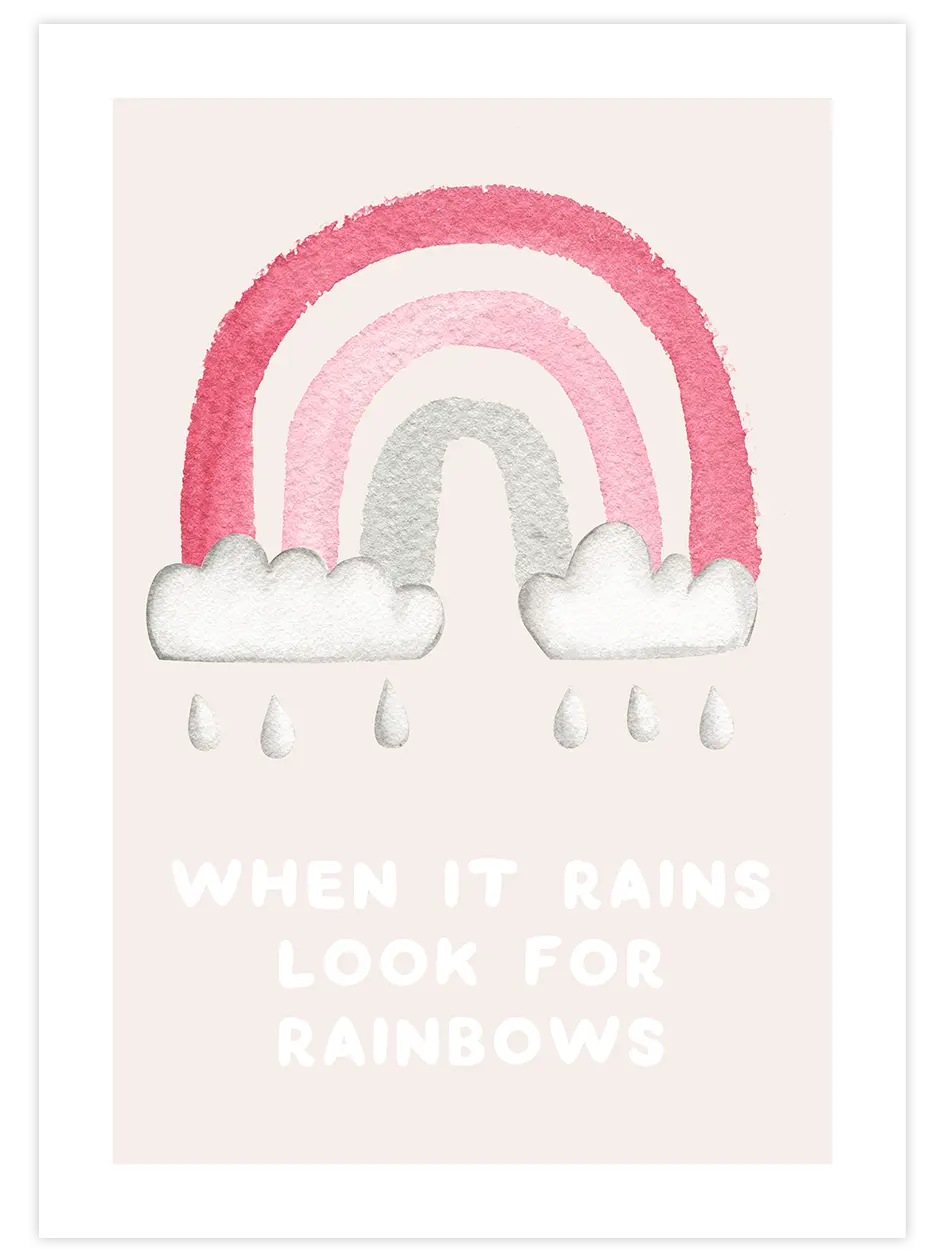 Look For Rainbows - Art Print Çocuk Odası Poster