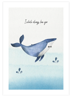 Whale Always Love You - Art Print