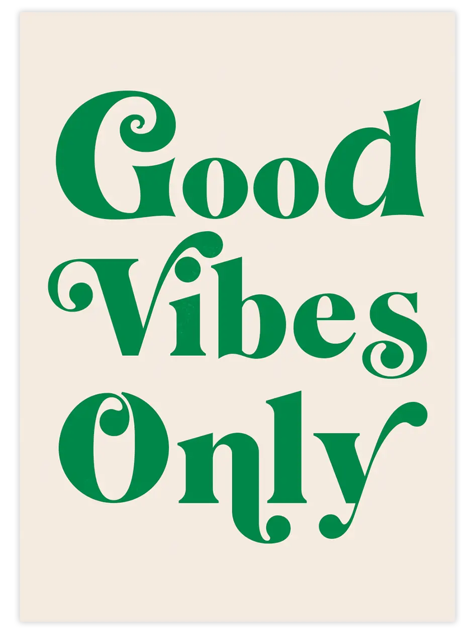 Good Vibes Only - Art Print