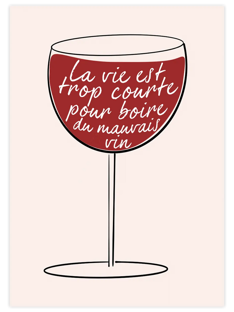 Good Wine - Art Print Mutfak Poster