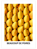Beaucoup De Poires - Art Print
